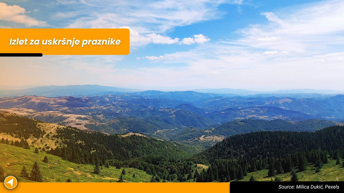 Izlet za uskršnje praznike - Top 5 mesta u Srbiji za obilazak u aprilu